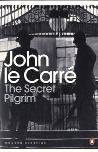 John Le Carré - Secret pilgrim.