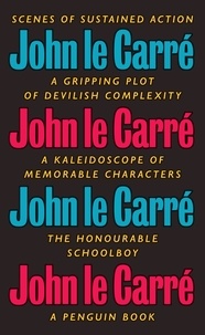 John Le Carré - The Honourable Schoolboy.