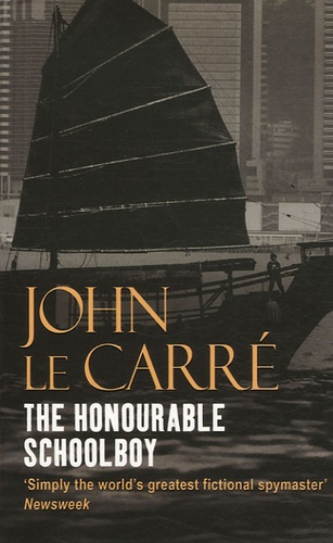 John Le Carré - The Honourable Schoolboy.
