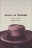 John Le Carré - Un Pur Espion.
