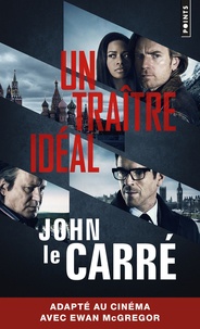 John Le Carré - Un traître idéal - (Un traître à notre goût).