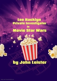  John Leister - Lee Hacklyn Private Investigator in Movie Star Wars - Lee Hacklyn, #1.