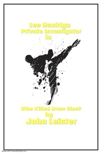 Lee Hacklyn Private Investigator in Who Killed Drew Slee?