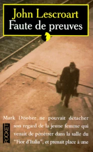 Faute De Preuves