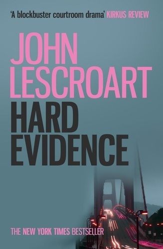 Hard Evidence (Dismas Hardy series, book 3). A gripping murder mystery