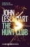 The Hunt Club (Wyatt Hunt, book 1). A gripping and breath-taking murder mystery