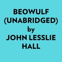  John Lesslie Hall et  AI Marcus - Beowulf (Unabridged).