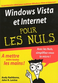 John Levine - Windows Vista et Internet pour les Nuls.