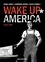 Wake up America Tome 3 1963-1968