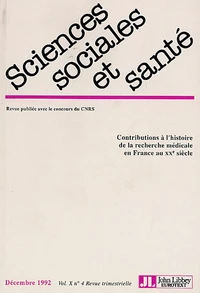Contributions à l'histoire de la recherche médicale en France au XXe siècle