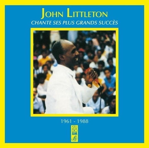 John Littleton - John Littleton chante ses plus grands succès.