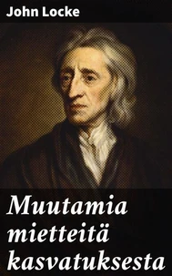 Muutamia mietteitä kasvatuksesta