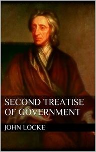 John Locke - Second Treatise of Government.