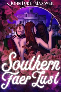 Southern Faer Lust