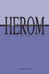 John Lund et  Collectif - Herom, Journal on Hellenistic and Roman Material Culture - Volume 2/2013.