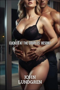 Cucked at the Couples' Resort