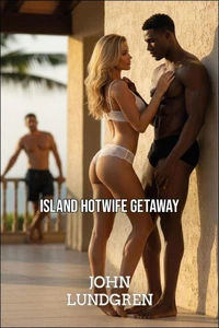 Island Hotwife Getaway