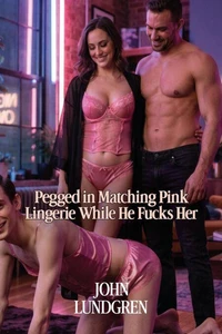 Pegged in Matching Pink Lingerie While He Fucks Her