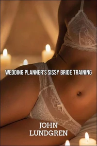 Wedding Planner's Sissy Bride Training