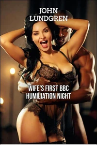 Wife's First BBC Humiliation Night
