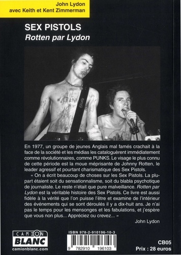 Sex Pistols. Rotten par Lydon