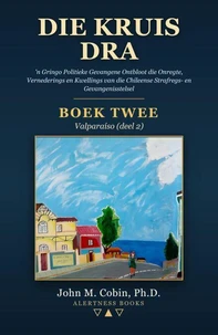 Die Kruis Dra — BOEK TWEE: Valparaíso (deel 2)