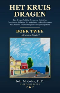 Het Kruis Dragen — BOEK TWEE: Valparaíso (deel 2)