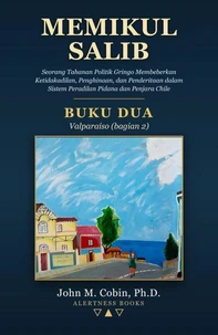 Memikul Salib — BUKU DUA: Valparaíso (bagian 2)