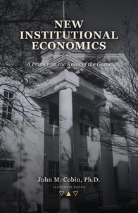 New Institutional Economics: A Primer