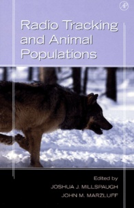 John M. Marzluff et Joshua-J Millspaugh - Radio Tracking And Animal Populations.