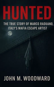 The Mafia’s Most Daring Escape – The Untold Story of Marco Raduano