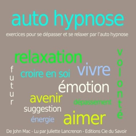 Auto-Hypnose de John Mac - audio - Ebooks - Decitre