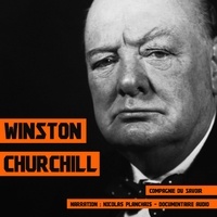 John Mac et Nicolas Planchais - Winston Churchill, une biographie.