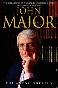 John Major - John Major - The Autobiography.
