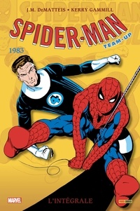 John Marc DeMatteis et Kerry Gammill - Spider-Man Team-Up : l'intégrale  : 1983.