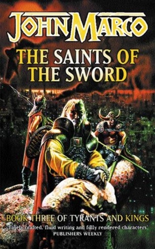 John Marco - The Saints Of The Sword.