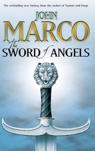 John Marco - The Sword Of Angels.