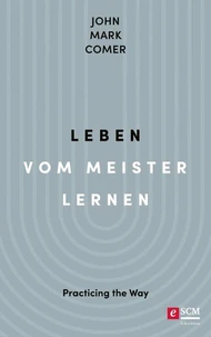 Leben vom Meister lernen