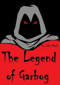 The Legend of Garbog