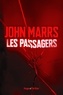 John Marrs et Francis Dagnan - Les passagers.