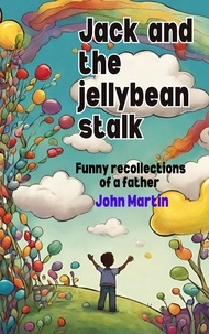  John Martin - Jack and the Jellybean Stalk.