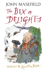 John Masefield et Quentin Blake - The Box of Delights.