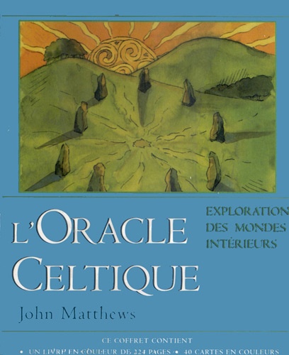 John Matthews - L'Oracle celtique - L'exploration des mondes intérieurs.