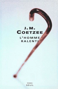 L'homme ralenti