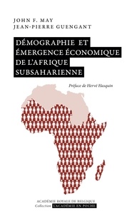 John May et Jean-Pierre Guengant - Démographie et émergence économique de l'Afrique subsaharienne.
