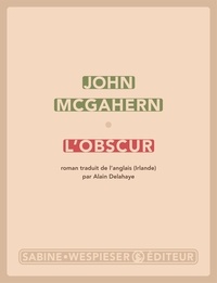 John McGahern - L'Obscur - 2022.