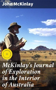 McKinlay's Journal of Exploration in the Interior of Australia