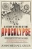 Apocalypse. A History of the End of Time