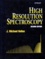 High Resolution Spectroscopy 2nd edition