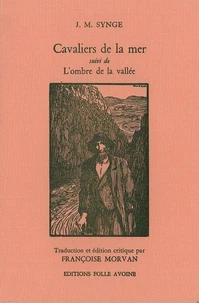 Cavaliers de la mer. suivi de L'ombre de la vallée